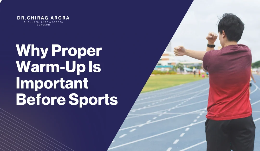 Why Proper Warm Up Is Important Before Sports